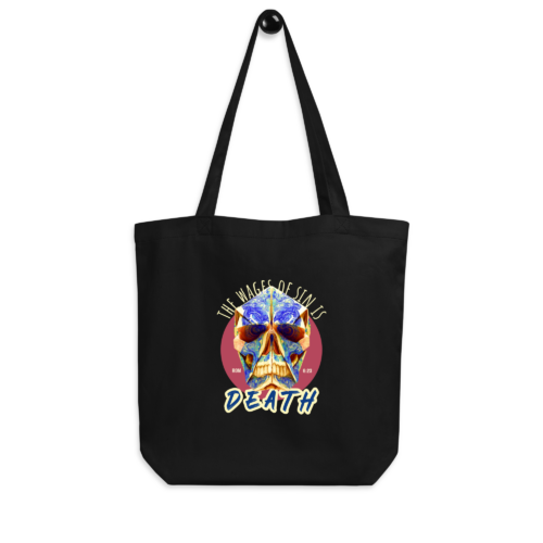 Wages of sin Eco Tote Bag - black