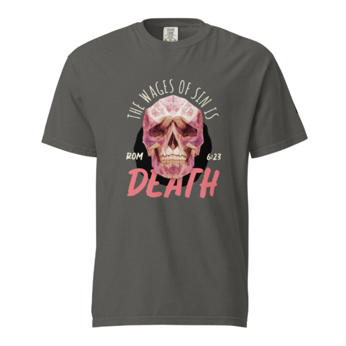 Unisex Wages of Sin Christian t-shirt